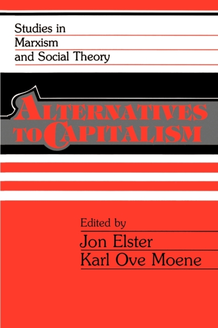 Alternatives to Capitalism, Paperback / softback Book