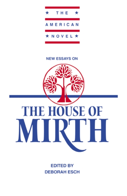 New Essays on 'The House of Mirth', Paperback / softback Book