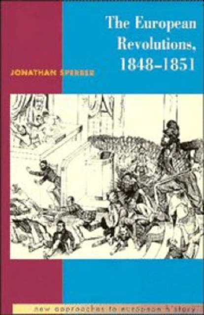 The European Revolutions, 1848-1851, Paperback Book