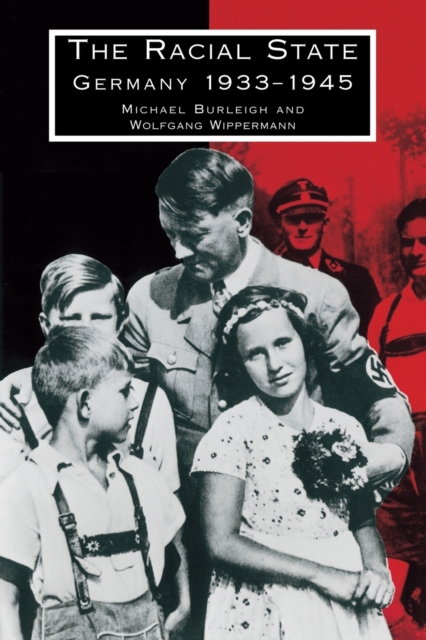 The Racial State : Germany 1933-1945, Paperback / softback Book