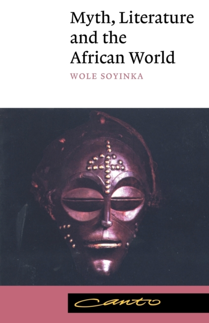 Myth, Literature and the African World, Paperback / softback Book