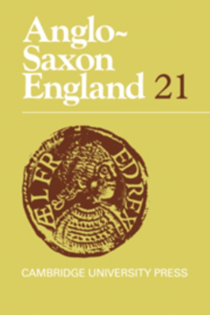 Anglo-Saxon England: Volume 21, Hardback Book