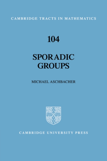 Sporadic Groups, Hardback Book
