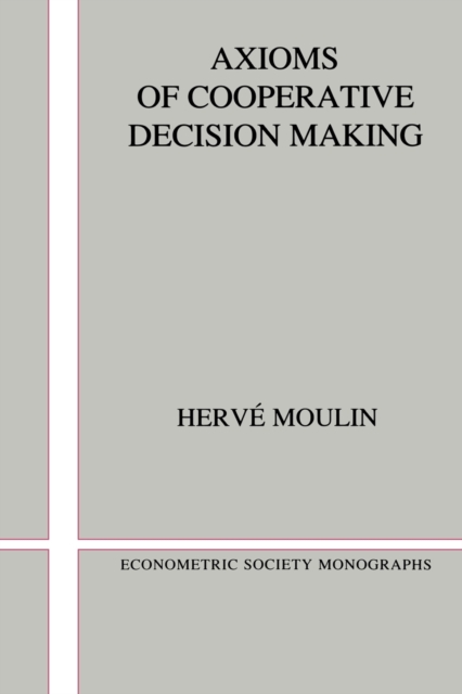 Axioms of Cooperative Decision Making, Paperback / softback Book