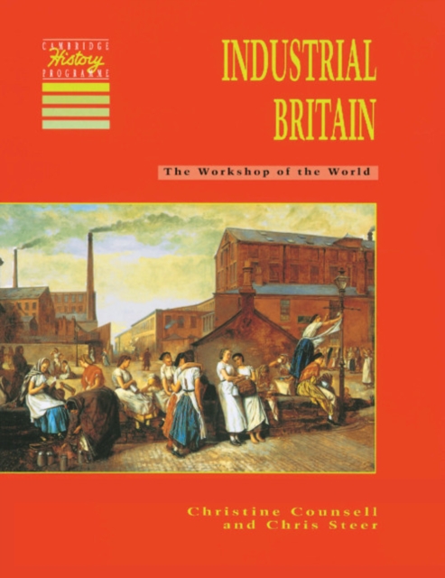 Industrial Britain : The Workshop of the World, Paperback / softback Book