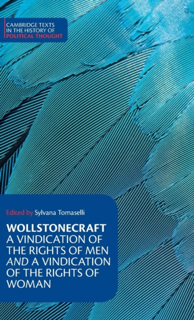 Wollstonecraft: A Vindication of the Rights of Men and a Vindication of the Rights of Woman and Hints, Hardback Book