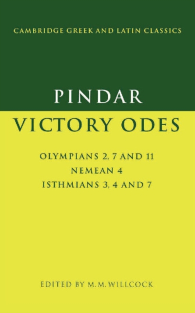 Pindar: Victory Odes : Olympians 2, 7 and 11; Nemean 4; Isthmians 3, 4 and 7, Paperback / softback Book