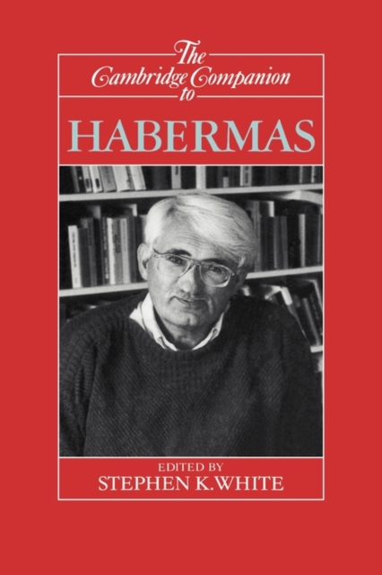 The Cambridge Companion to Habermas, Hardback Book