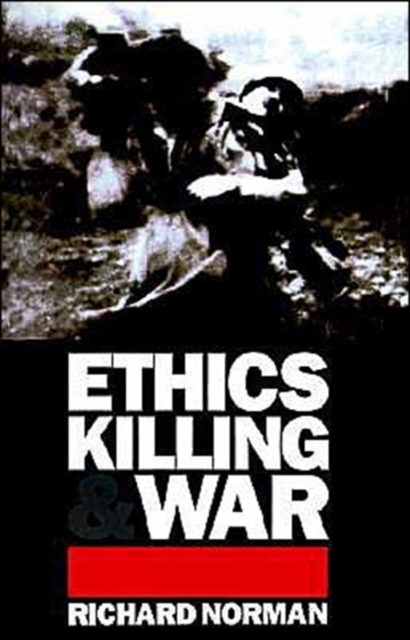 Ethics, Killing and War, Paperback / softback Book