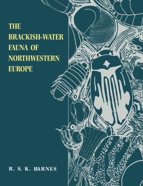 The Brackish-Water Fauna of Northwestern Europe, Paperback / softback Book