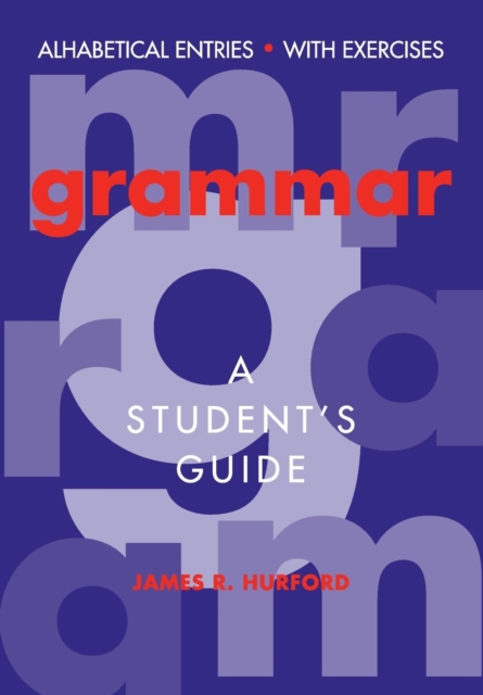 Grammar : A Student's Guide, Paperback / softback Book
