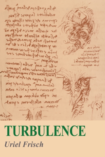 Turbulence : The Legacy of A. N. Kolmogorov, Paperback / softback Book