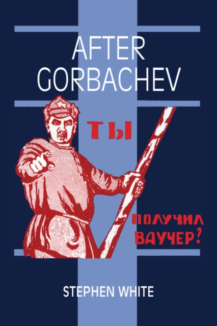After Gorbachev, Paperback / softback Book