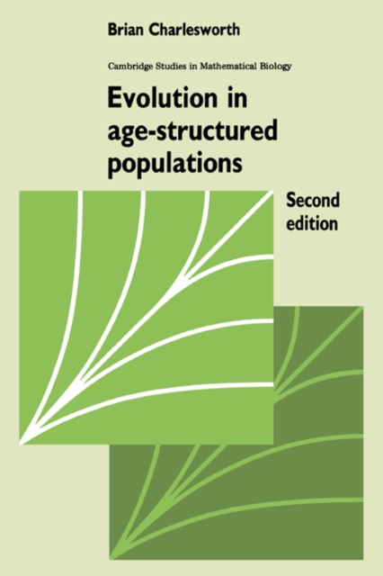 Evolution in Age-Structured Populations, Paperback / softback Book