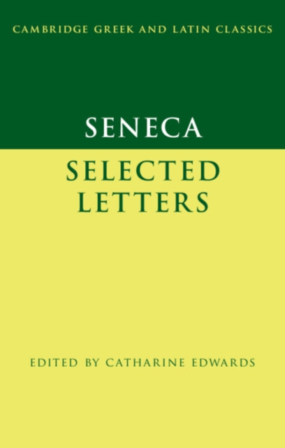 Seneca: Selected Letters, Hardback Book