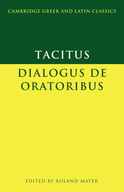 Tacitus: Dialogus de oratoribus, Paperback / softback Book