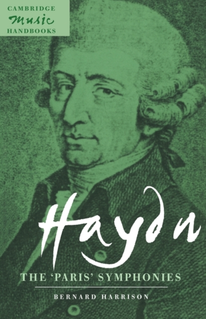 Haydn: The 'Paris' Symphonies, Paperback / softback Book