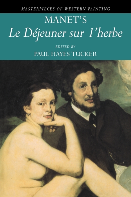 Manet's 'Le Dejeuner sur l'herbe', Paperback / softback Book