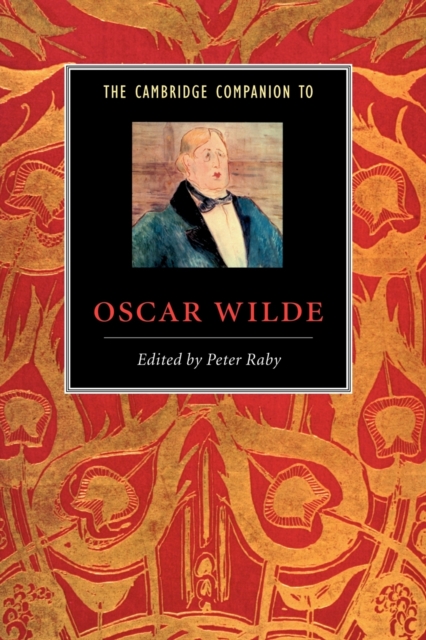 The Cambridge Companion to Oscar Wilde, Paperback / softback Book