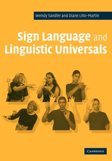 Sign Language and Linguistic Universals, Paperback / softback Book