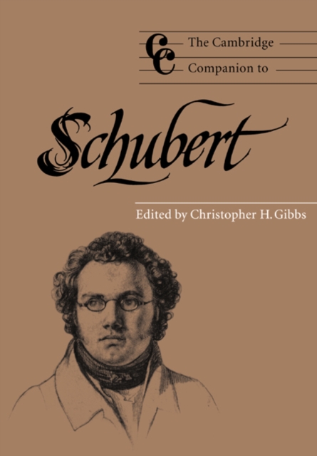 The Cambridge Companion to Schubert, Paperback / softback Book