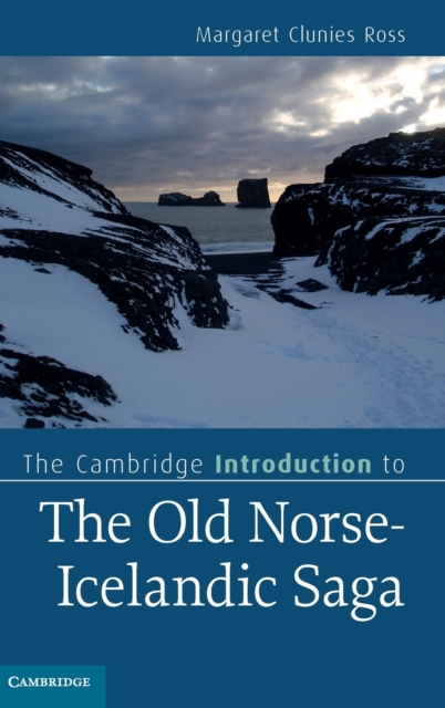 The Cambridge Introduction to the Old Norse-Icelandic Saga, Hardback Book