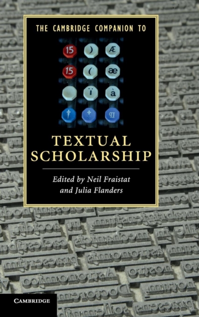 The Cambridge Companion to Textual Scholarship, Hardback Book