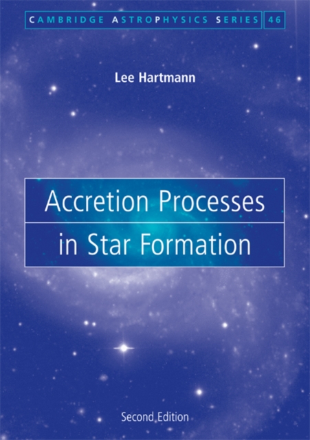 Accretion Processes in Star Formation, Paperback / softback Book
