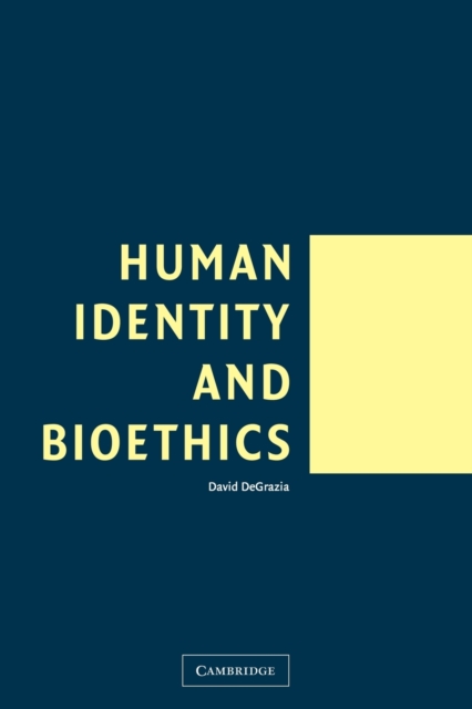Human Identity and Bioethics, Paperback / softback Book