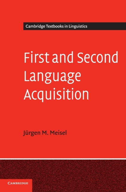 First and Second Language Acquisition : Parallels and Differences, Hardback Book