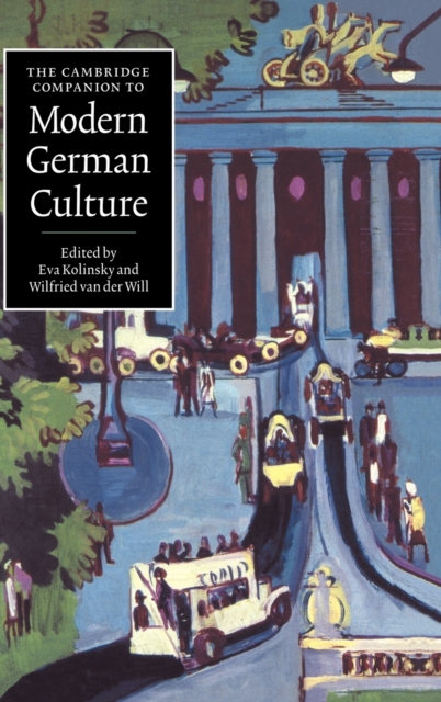 The Cambridge Companion to Modern German Culture, Hardback Book