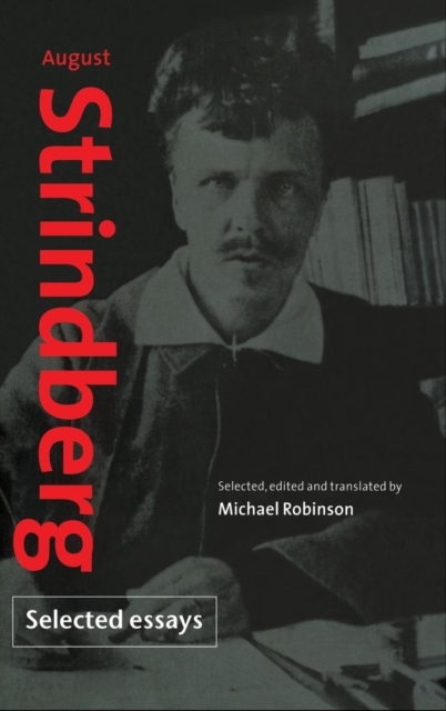 August Strindberg: Selected Essays, Hardback Book