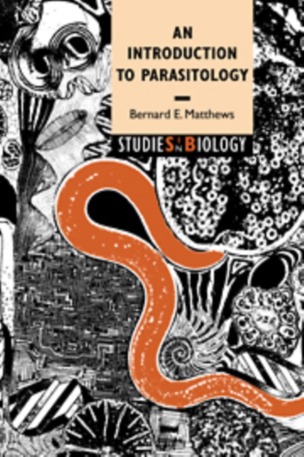 An Introduction to Parasitology, Hardback Book