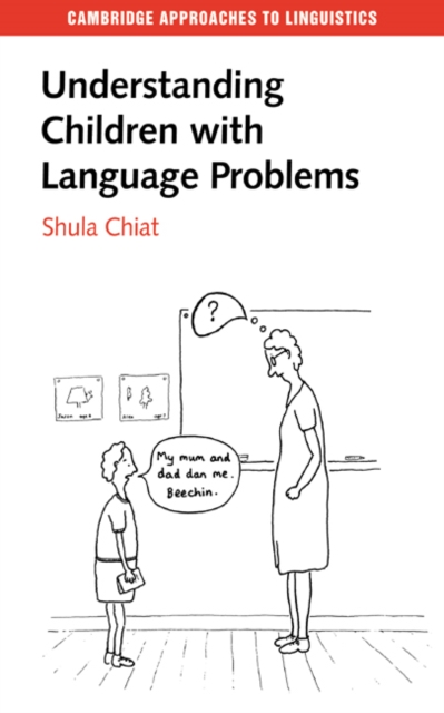 Understanding Children with Language Problems, Paperback / softback Book