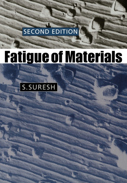 Fatigue of Materials, Paperback / softback Book