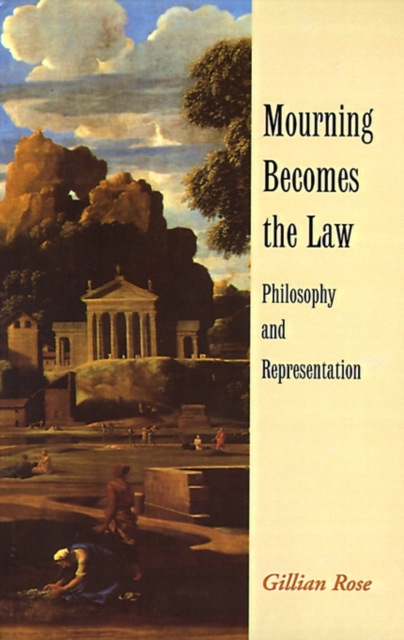 Mourning Becomes the Law : Philosophy and Representation, Paperback / softback Book