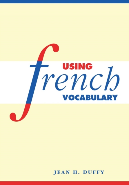 Using French Vocabulary, Paperback / softback Book