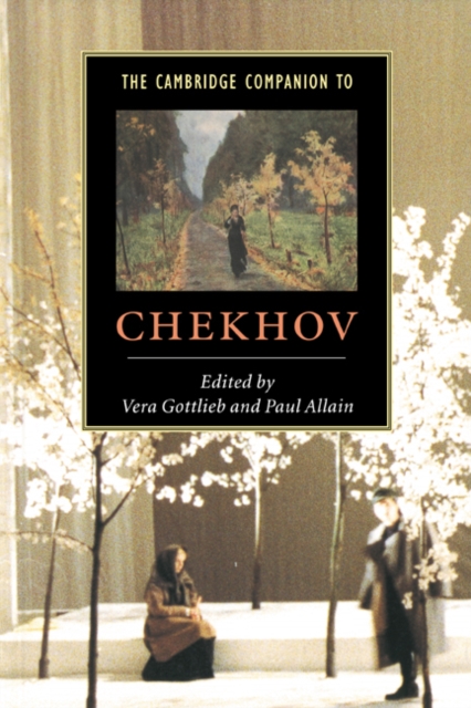 The Cambridge Companion to Chekhov, Hardback Book