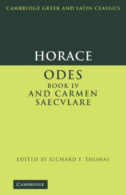 Horace: Odes IV and Carmen Saeculare, Hardback Book