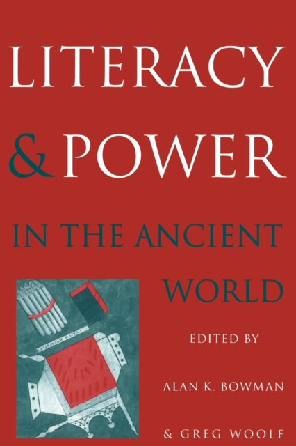 Literacy and Power in the Ancient World, Paperback / softback Book