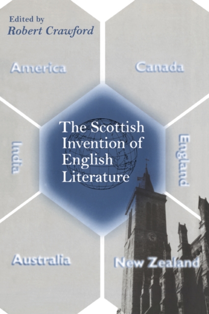 The Scottish Invention of English Literature, Hardback Book