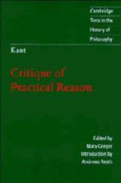Kant: Critique of Practical Reason, Hardback Book