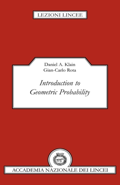 Introduction to Geometric Probability, Hardback Book