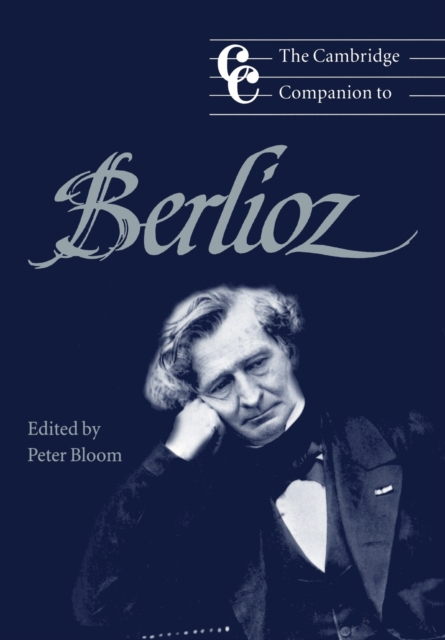 The Cambridge Companion to Berlioz, Paperback / softback Book