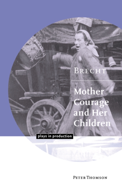 Brecht: Mother Courage and her Children, Paperback / softback Book