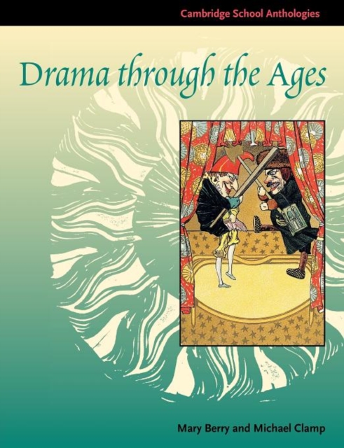 Drama through the Ages, Paperback / softback Book