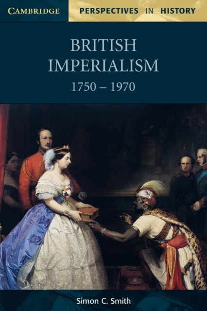 British Imperialism 1750-1970, Paperback / softback Book