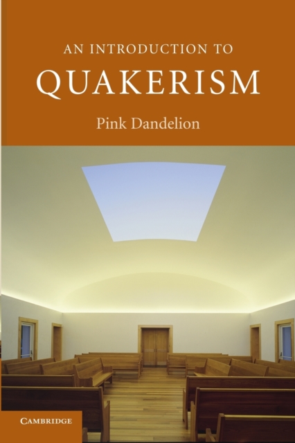 An Introduction to Quakerism, Paperback / softback Book