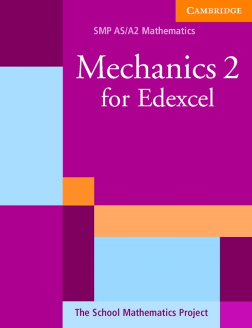 Mechanics 2 for Edexcel, Paperback / softback Book