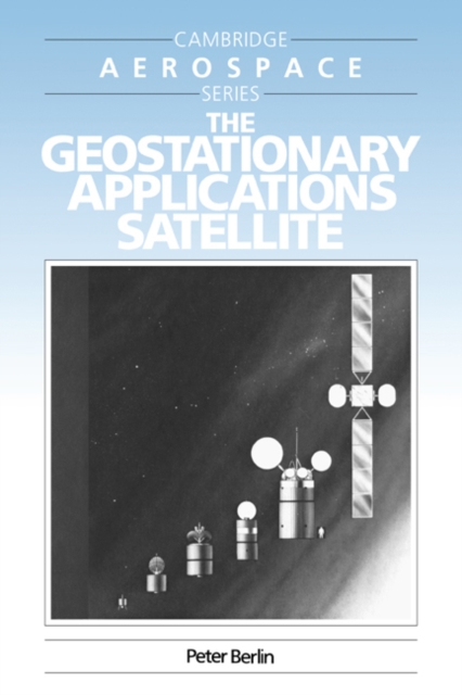 The Geostationary Applications Satellite, Paperback / softback Book